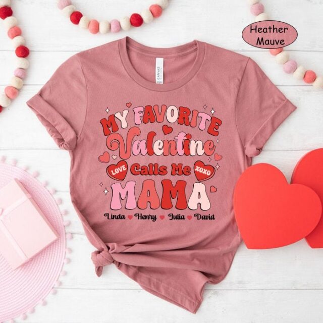 Personalized “My Favorite Valentine Calls Me Mama” Shirt – Custom Grandma with Grandkids’ Names