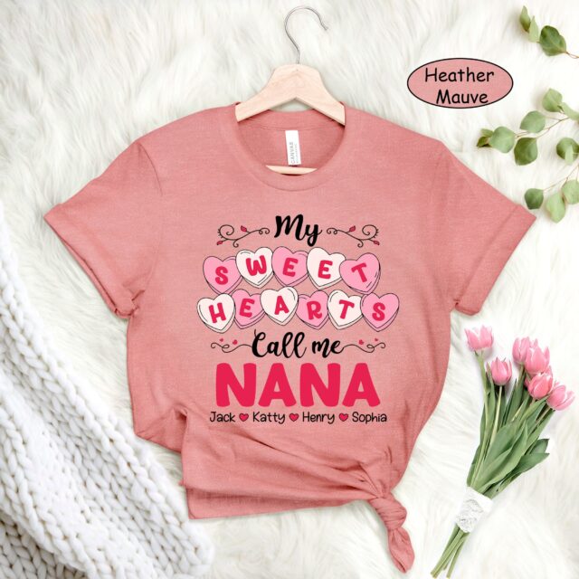 My Sweet Hearts Call Me Grandma Shirt with Grandkids Names – Valentine’s Gift