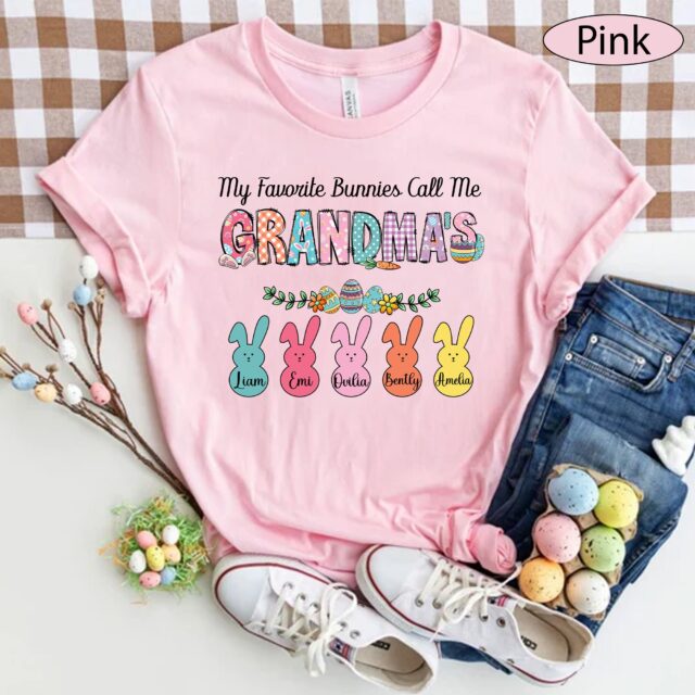 Personalized “My Favorite Bunnies Call Me Grandma” Shirt – Easter Nana, Mimi, Gigi with Kids’ Names
