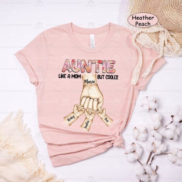 Like a Mom But Cooler Shirt – Custom Kid Names for Aunt, Nana, Grandma