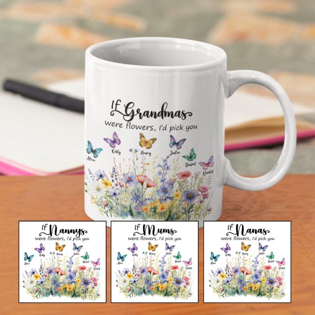 Personalized Wildflower Mug – “We’d Pick You” Gift for Mum or Grandma