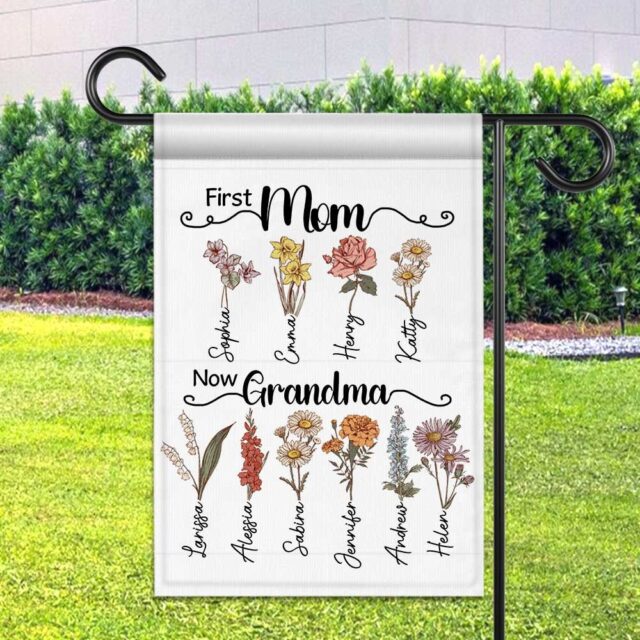 First Mom Now Grandma Gift – Custom Birth Month Flower July 4th Garden Flag