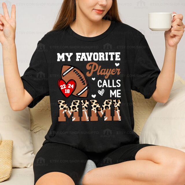 Football Mom Shirt – My Favorite Player Calls Me Mom