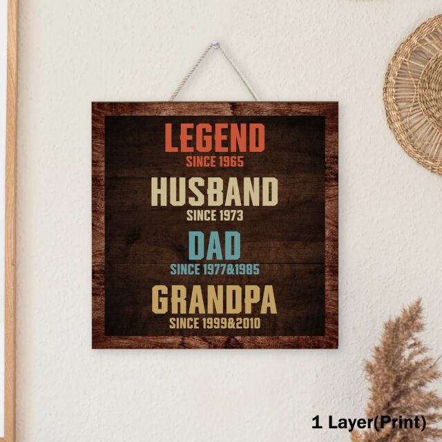 Legend Husband, Daddy, Grandpa Wood Sign – Personalized Father’s Day Gift