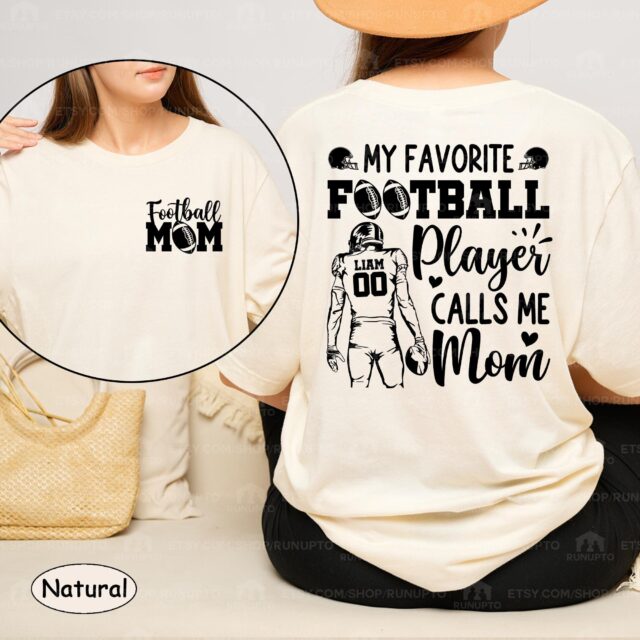 Personalized Football Mom Shirt – “My Favorite Player Calls Me Mom” with Name & Number