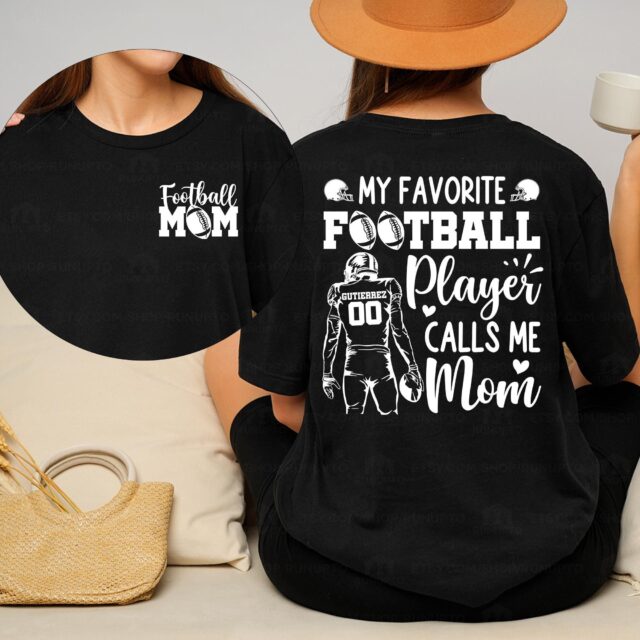 Personalized Football Mom Shirt – “My Favorite Player Calls Me Mom” with Name & Number