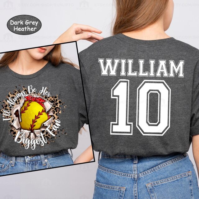 Custom Softball Mom Shirt – “I’ll Always Be Her Biggest Fan” Name & Number Tee