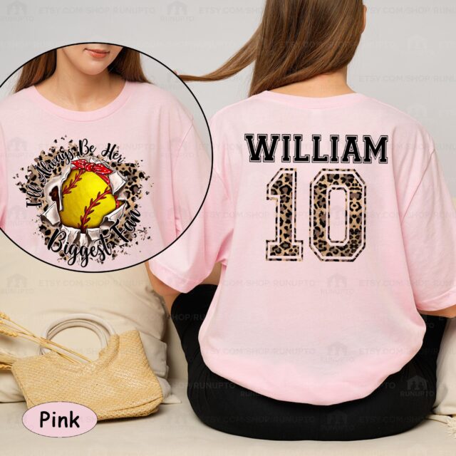 Custom Softball Mom Shirt – “I’ll Always Be Her Biggest Fan” Name & Number Tee
