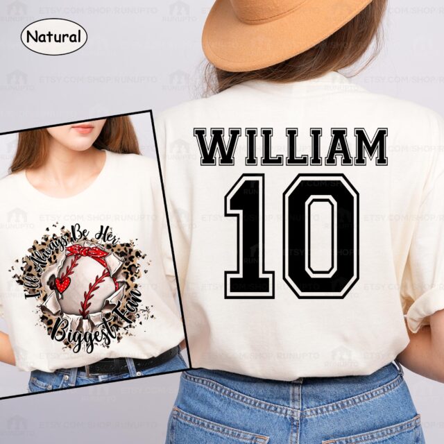 Personalized Baseball Mom Shirt – “I’ll Always Be Her Biggest Fan” Custom Baseball Mama Tee