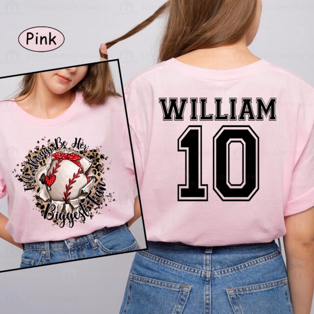Personalized Baseball Mom Shirt – “I’ll Always Be Her Biggest Fan” Custom Baseball Mama Tee