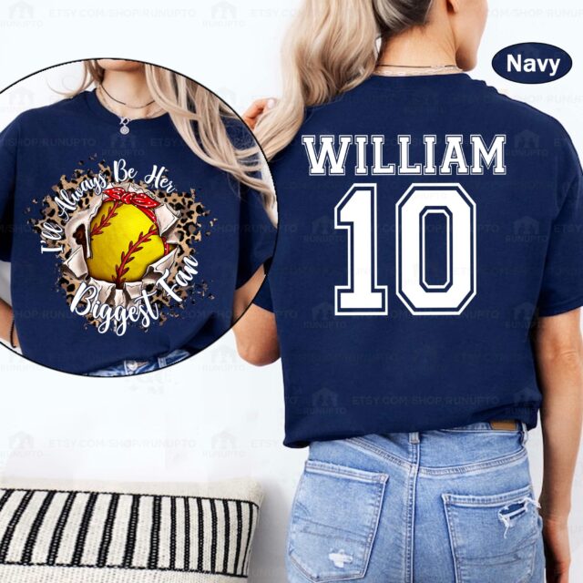 Custom Softball Mom Shirt – “I’ll Always Be Her Biggest Fan” Name & Number Tee