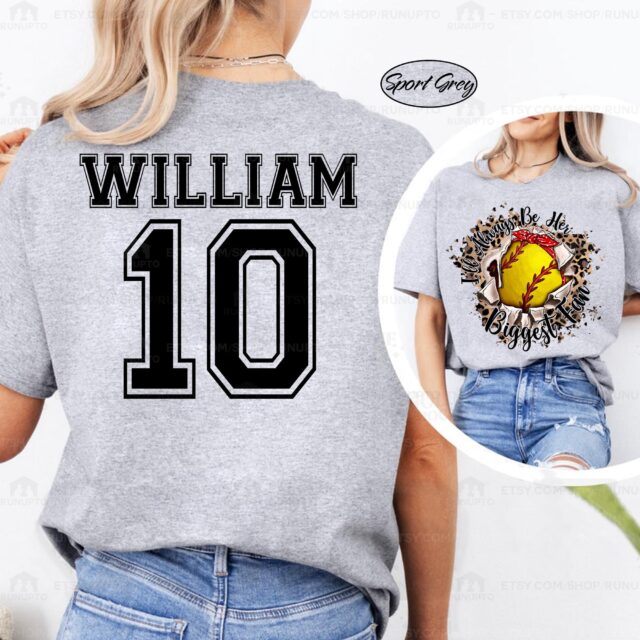 Custom Softball Mom Shirt – “I’ll Always Be Her Biggest Fan” Name & Number Tee