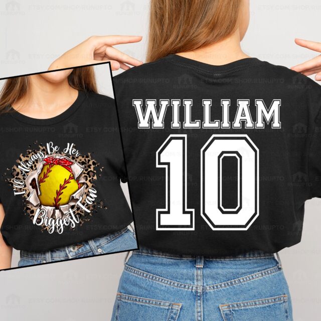Custom Softball Mom Shirt – “I’ll Always Be Her Biggest Fan” Name & Number Tee