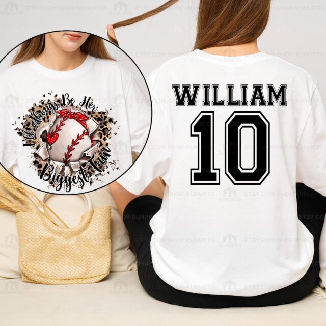 Personalized Baseball Mom Shirt – “I’ll Always Be Her Biggest Fan” Custom Baseball Mama Tee