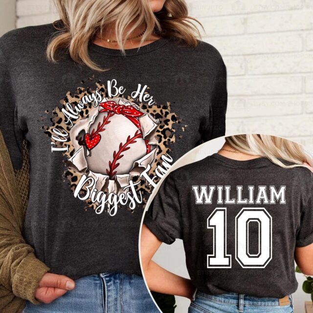 Personalized Baseball Mom Shirt – “I’ll Always Be Her Biggest Fan” Custom Baseball Mama Tee