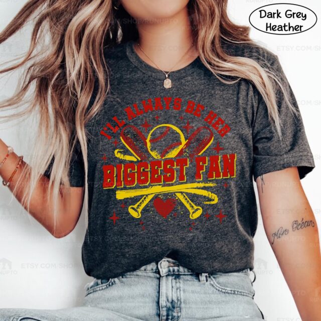 I’ll Always Be Her Biggest Fan Softball Mom Shirt – Custom Name & Number Tee
