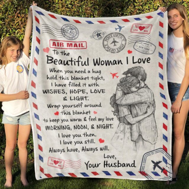 “To The Beautiful Woman I Love” Blanket – Anniversary Gift from Husband to Wife